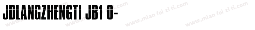 JDLANGZHENGTI JB1 0字体转换